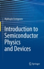 Image for Introduction to Semiconductor Physics and Devices