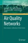 Image for Air quality networks  : data analysis, calibration &amp; data fusion