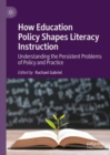Image for How Education Policy Shapes Literacy Instruction