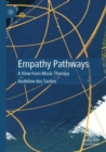 Image for Empathy pathways  : a view from music therapy
