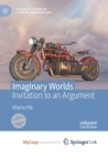 Image for Imaginary Worlds : Invitation to an Argument