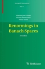 Image for Renormings in Banach spaces  : a toolbox