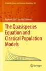 Image for The quasispecies equation and classical population models