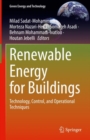 Image for Renewable energy for buildings  : technology, control, and operational techniques