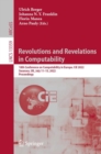 Image for Revolutions and revelations in computability  : 18th Conference on Computability in Europe, CiE 2022, Swansea, UK, July 11-15, 2022