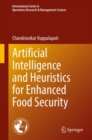 Image for Artificial Intelligence and Heuristics for Enhanced Food Security : 331