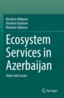 Image for Ecosystem services in Azerbaijan  : value and losses