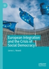 Image for European integration and the crisis of social democracy