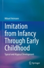 Image for Imitation from infancy through early childhood  : typical and atypical development