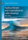Image for Hydrocriticism and colonialism in Latin America  : water marks