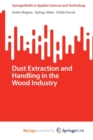 Image for Dust Extraction and Handling in the Wood Industry