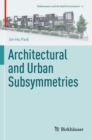 Image for Architectural and urban subsymmetries