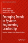 Image for Emerging trends in systems engineering leadership  : practical research from women leaders