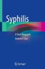 Image for Syphilis: A Short Biography