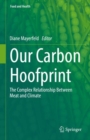 Image for Our carbon hoofprint  : the complex relationship between meat and climate