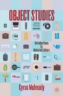 Image for Object Studies: Introductions to Material Culture