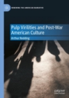 Image for Pulp virilities and post-war American culture
