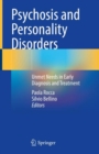 Image for Psychosis and Personality Disorders: Unmet Needs in Early Diagnosis and Treatment