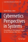 Image for Cybernetics perspectives in systems  : proceedings of 11th Computer Science On-line Conference 2022Volume 3