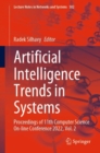 Image for Artificial intelligence trends in systems  : proceedings of 11th Computer Science On-Line Conference 2022Vol. 2