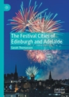 Image for The festival cities of Edinburgh and Adelaide