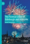 Image for The festival cities of Edinburgh and Adelaide