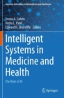 Image for Intelligent systems in medicine and health  : the role of AI