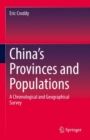Image for China&#39;s provinces and populations  : a chronological and geographical survey
