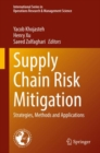 Image for Supply chain risk mitigation  : strategies, methods and applications