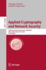 Image for Applied cryptography and network security  : 20th International Conference, ACNS 2022, Rome, Italy, June 20-23, 2022, proceedings