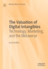 Image for The valuation of digital intangibles: technology, marketing, and the metaverse