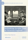 Image for Rethinking secular time in Victorian England