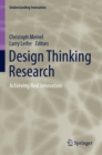 Image for Design thinking research: Achieving real innovation
