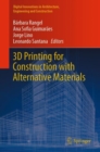 Image for 3D Printing for Construction with Alternative Materials