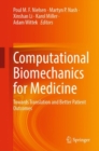 Image for Computational biomechanics for medicine  : towards translation and better patient outcomes