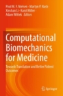 Image for Computational biomechanics for medicine  : towards translation and better patient outcomes