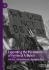 Image for Expanding the parameters of feminist artivism