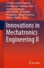 Image for Innovations in mechatronics engineering II