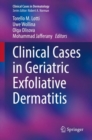 Image for Clinical Cases in Geriatric Exfoliative Dermatitis