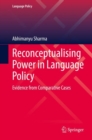 Image for Reconceptualising power in language policy  : evidence from comparative cases