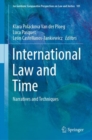 Image for International law and time  : narratives and techniques