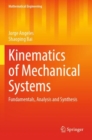 Image for Kinematics of mechanical systems  : fundamentals, analysis and synthesis