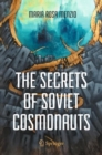Image for The secrets of Soviet cosmonauts