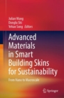 Image for Advanced materials in smart building skins for sustainability: from nano to macroscale