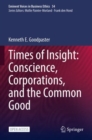 Image for Times of Insight : Conscience, Corporations, and the Common Good