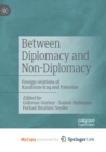 Image for Between Diplomacy and Non-Diplomacy