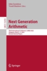 Image for Next generation arithmetic  : Third International Conference, CoNGA 2022, Singapore, March 1-3, 2022, revised selected papers