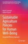 Image for Sustainable Agriculture Policies for Human Well-Being