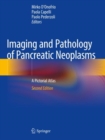 Image for Imaging and pathology of pancreatic neoplasms  : a pictorial atlas