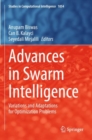 Image for Advances in swarm intelligence  : variations and adaptations for optimization problems
